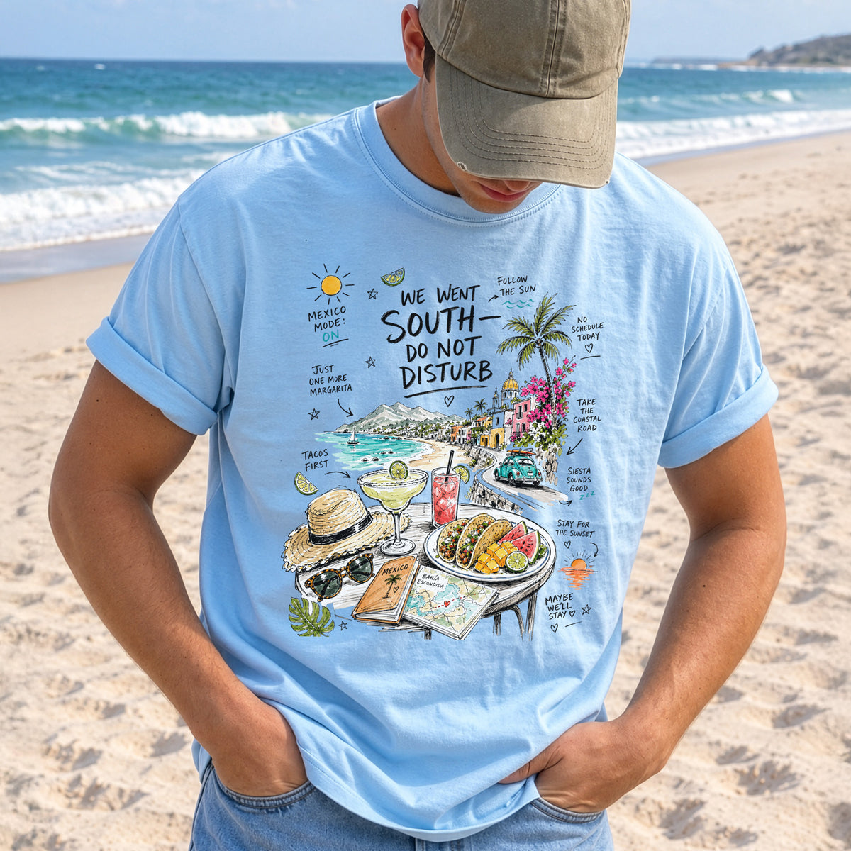 We Went South Do Not Disturb Comfort Colors Shirt – Mexico Vacation Tee
