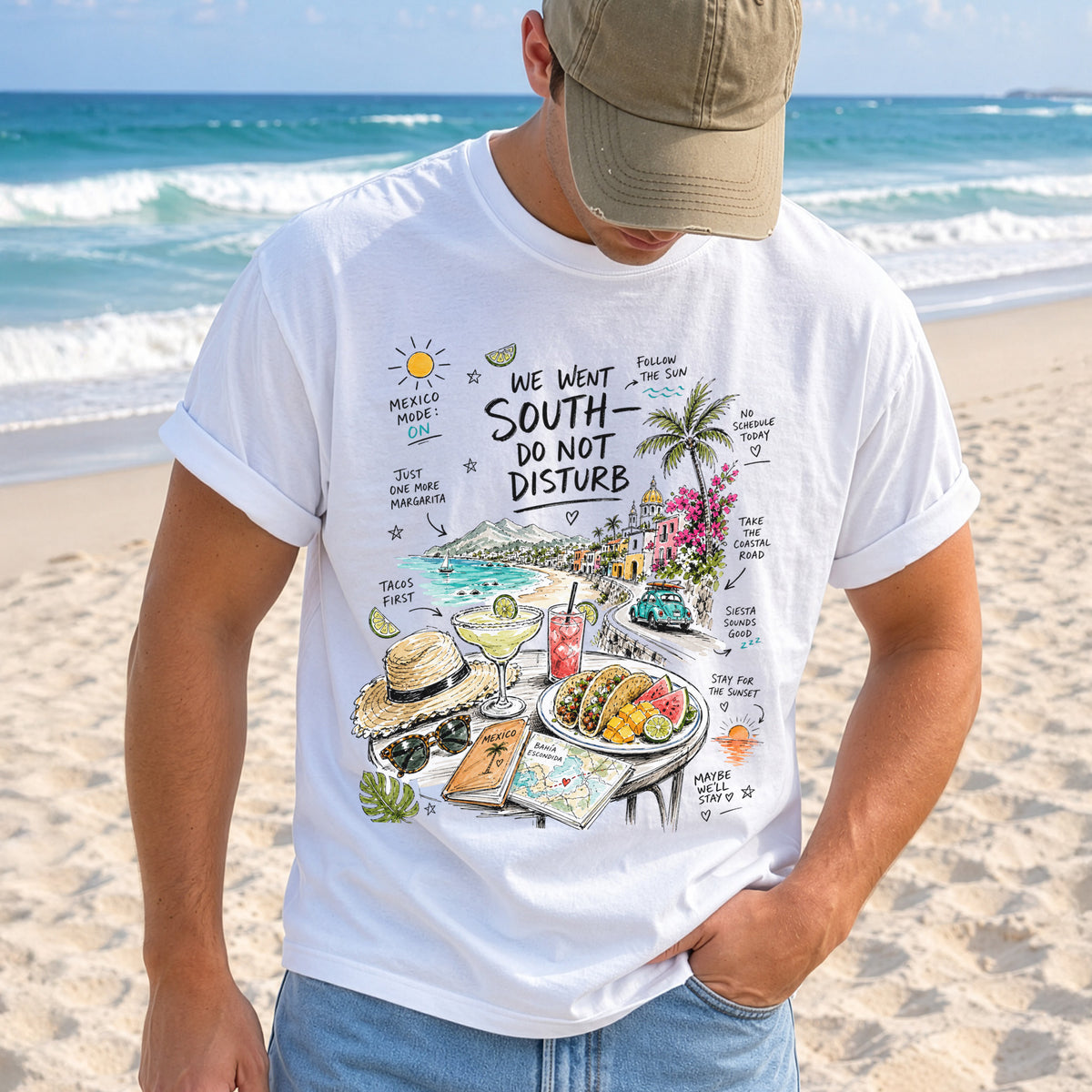 We Went South Do Not Disturb Comfort Colors Shirt – Mexico Vacation Tee