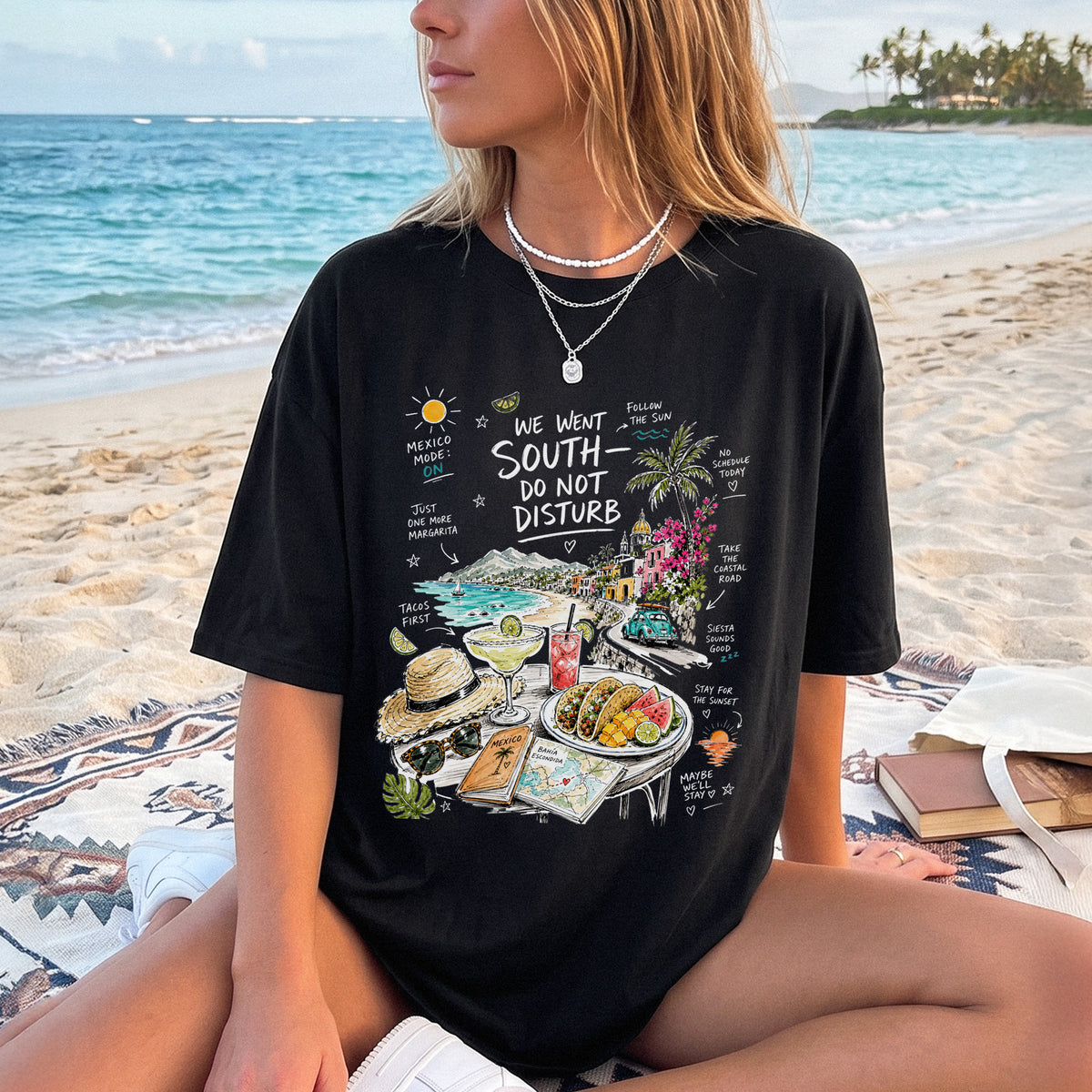 We Went South Do Not Disturb Comfort Colors Shirt – Mexico Vacation Tee