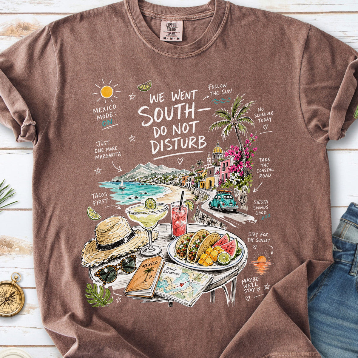 We Went South Do Not Disturb Comfort Colors Shirt – Mexico Vacation Tee