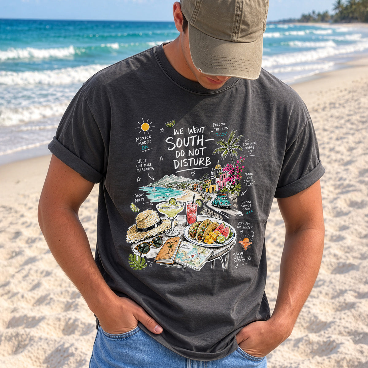 We Went South Do Not Disturb Comfort Colors Shirt – Mexico Vacation Tee