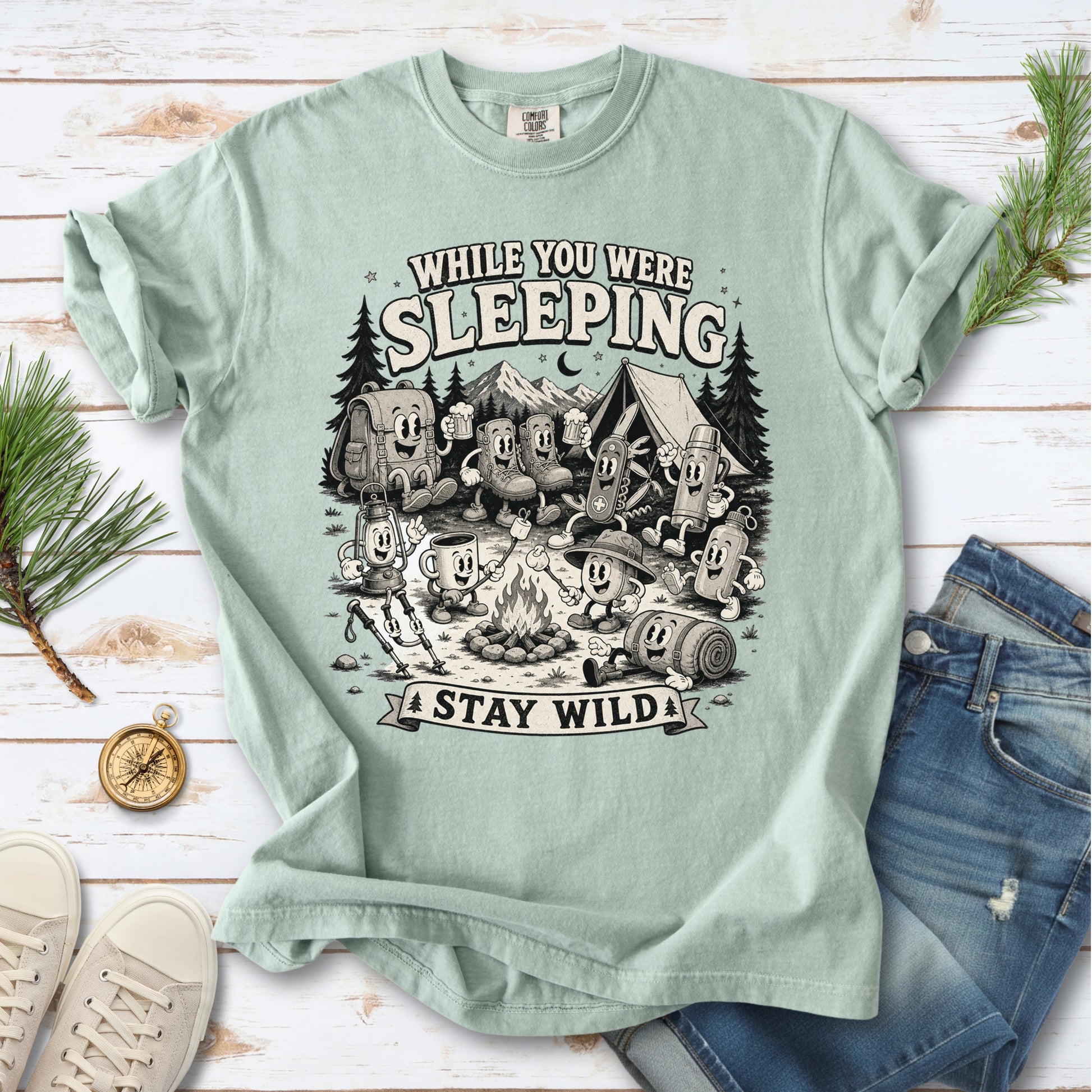 While You Were Sleeping Comfort Colors Shirt – Stay Wild Camping Tee