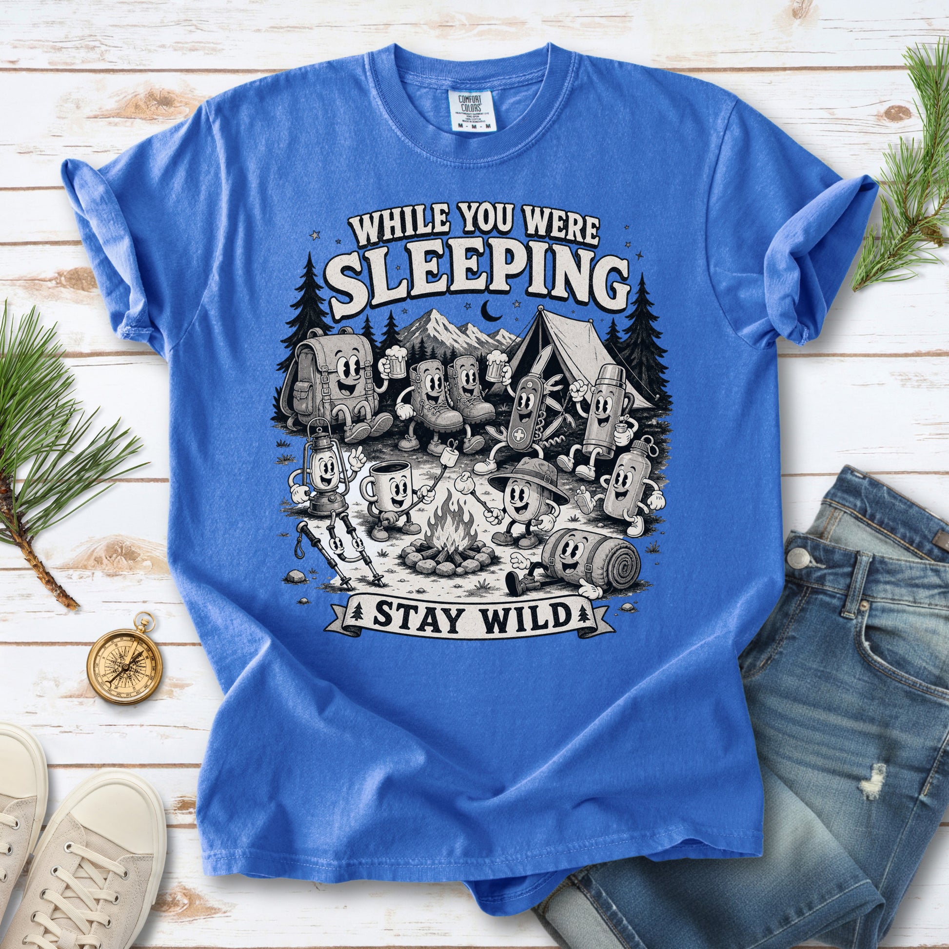 While You Were Sleeping Comfort Colors Shirt – Stay Wild Camping Tee