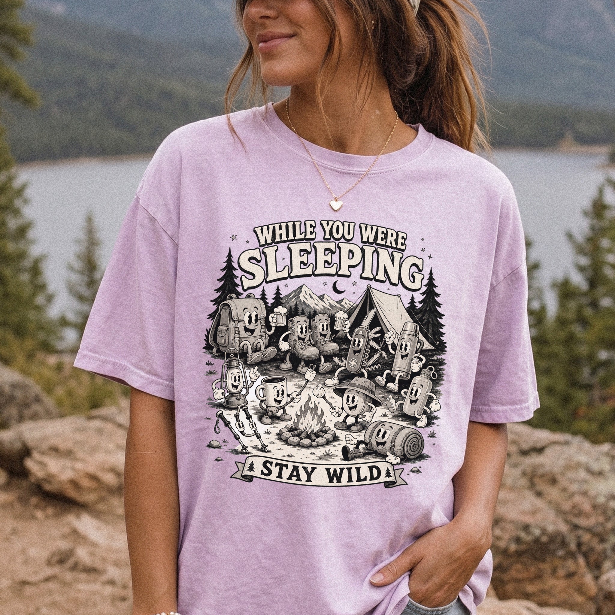 While You Were Sleeping Comfort Colors Shirt – Stay Wild Camping Tee