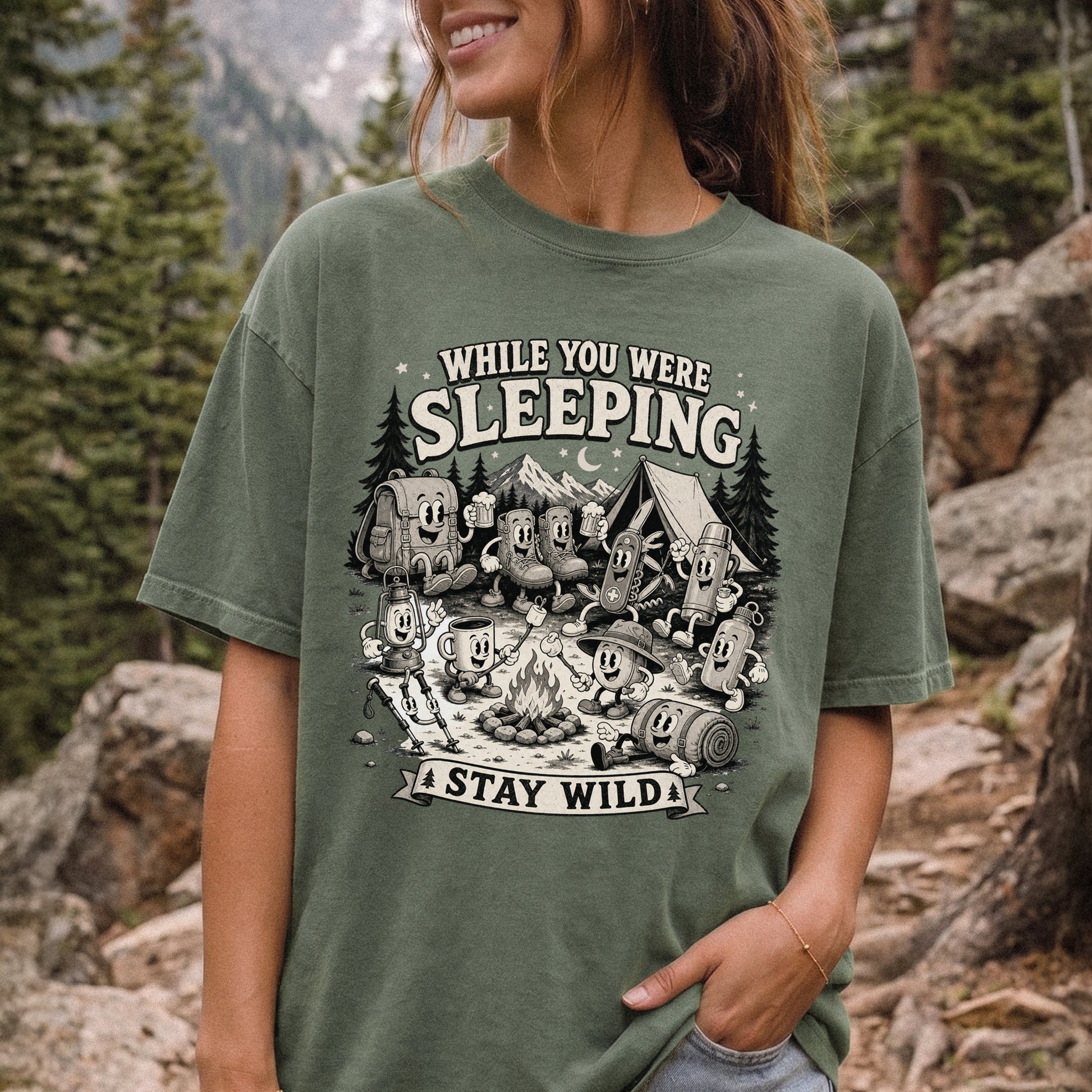 While You Were Sleeping Comfort Colors Shirt – Stay Wild Camping Tee