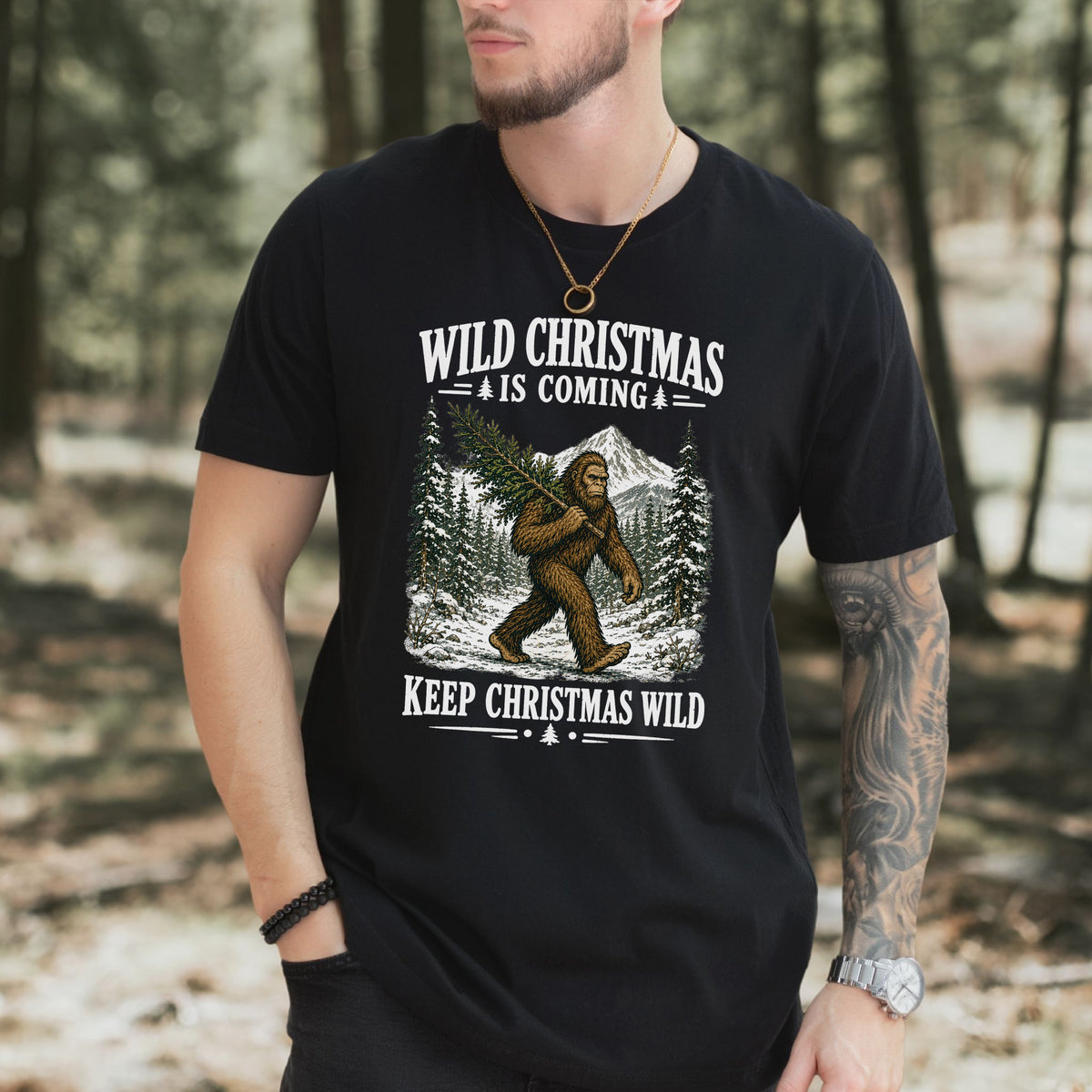 Wild Christmas Is Coming Sasquatch Keep Christmas Wild Bigfoot T-Shirt