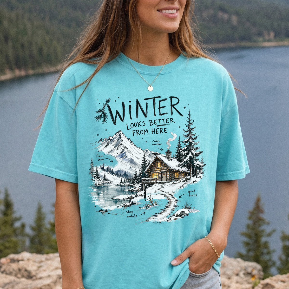 Winter Looks Better From Here Comfort Colors Shirt – Cozy Cabin Lake Tee