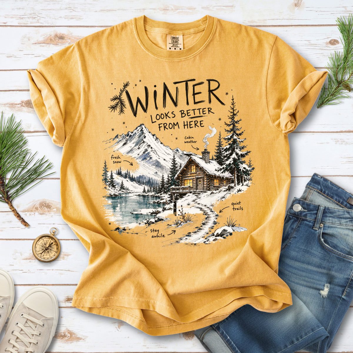 Winter Looks Better From Here Comfort Colors Shirt – Cozy Cabin Lake Tee