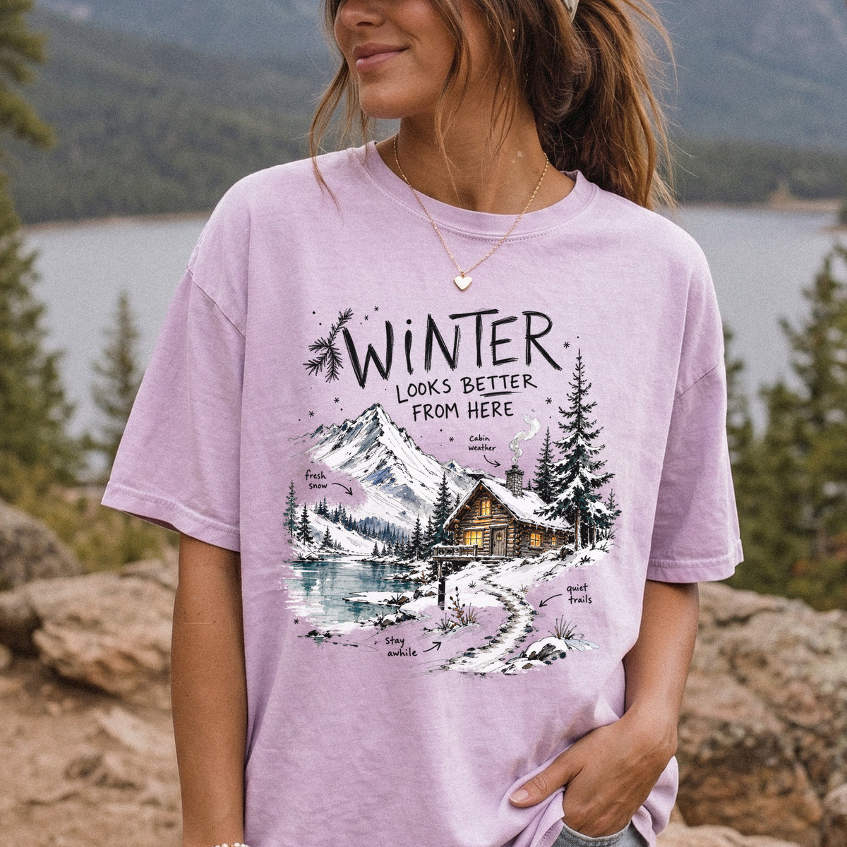 Winter Looks Better From Here Comfort Colors Shirt – Cozy Cabin Lake Tee