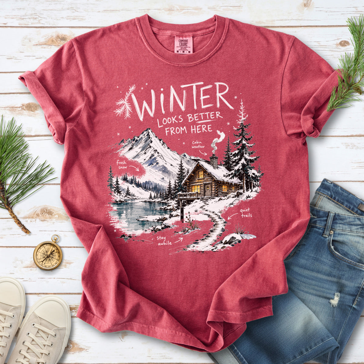Winter Looks Better From Here Comfort Colors Shirt – Cozy Cabin Lake Tee