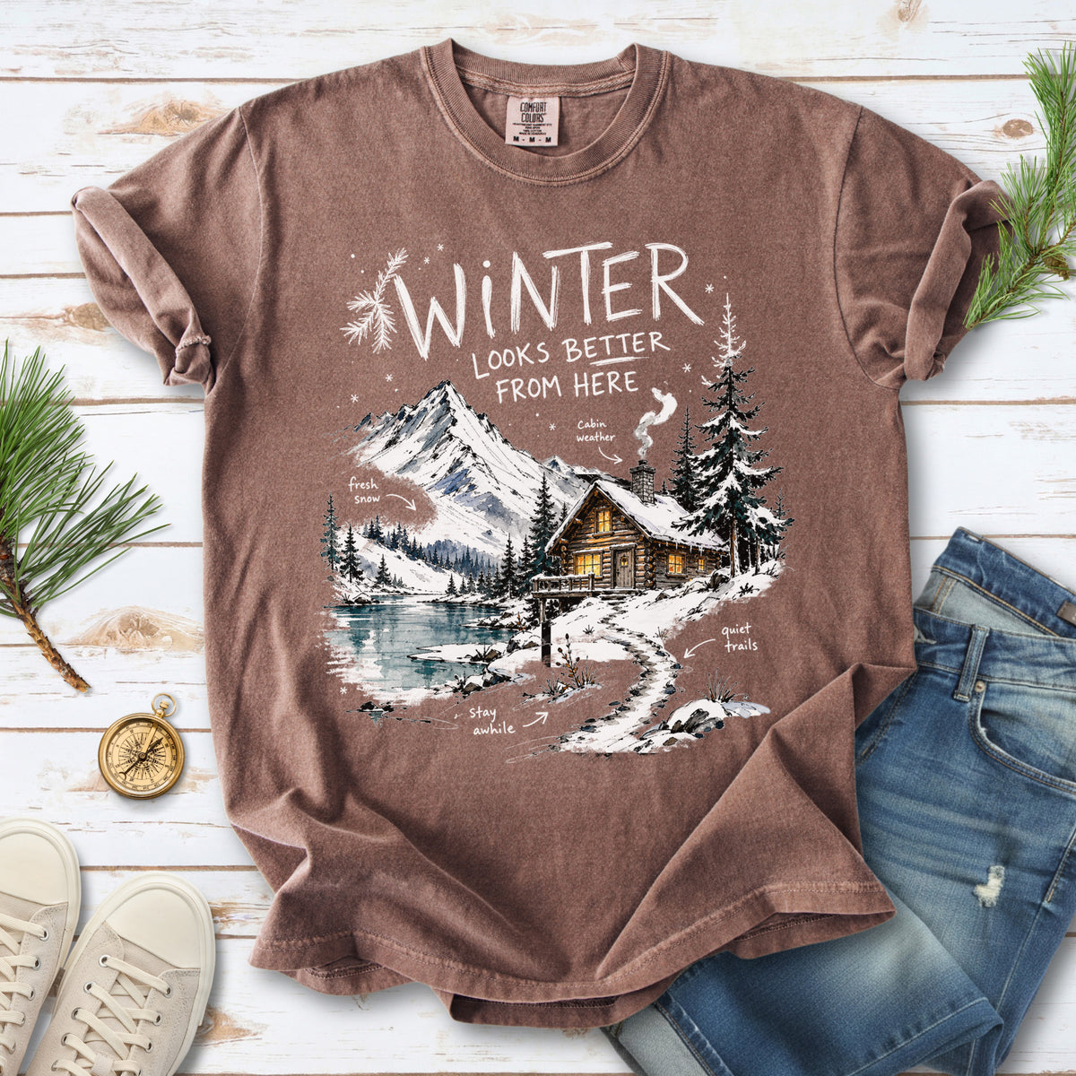 Winter Looks Better From Here Comfort Colors Shirt – Cozy Cabin Lake Tee