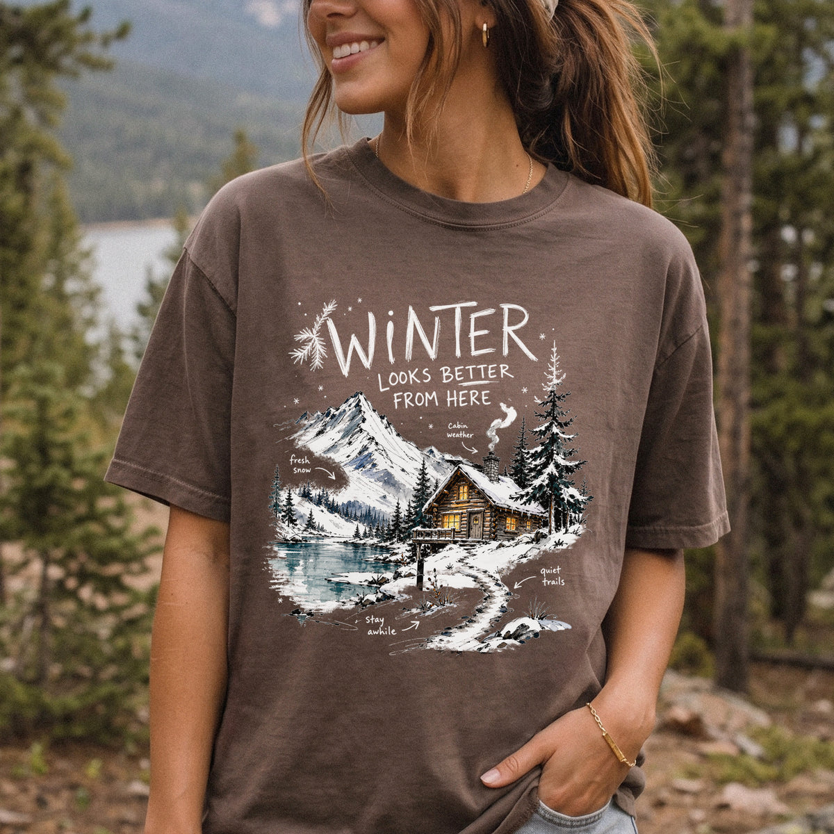 Winter Looks Better From Here Comfort Colors Shirt – Cozy Cabin Lake Tee