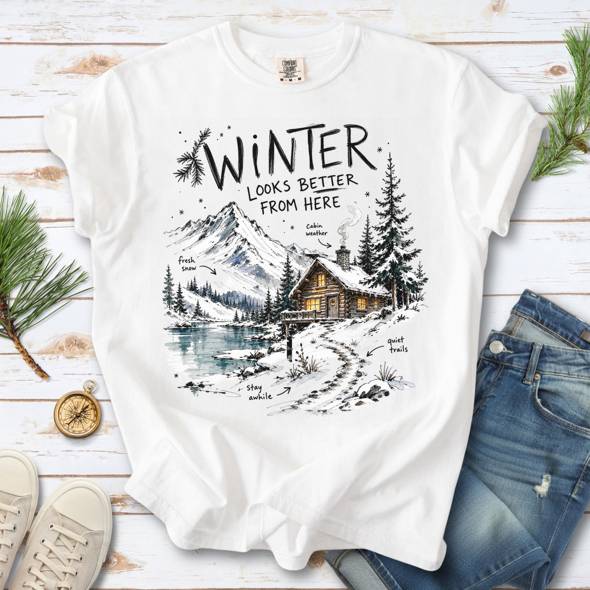 Winter Looks Better From Here Comfort Colors Shirt – Cozy Cabin Lake Tee