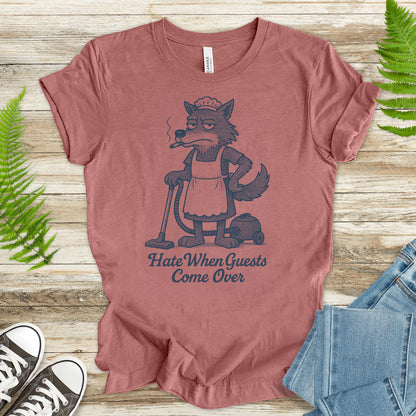 Funny Wolf Maid T-Shirt – “Hate When Guests Come Over” Retro Cleaning Humor Tee