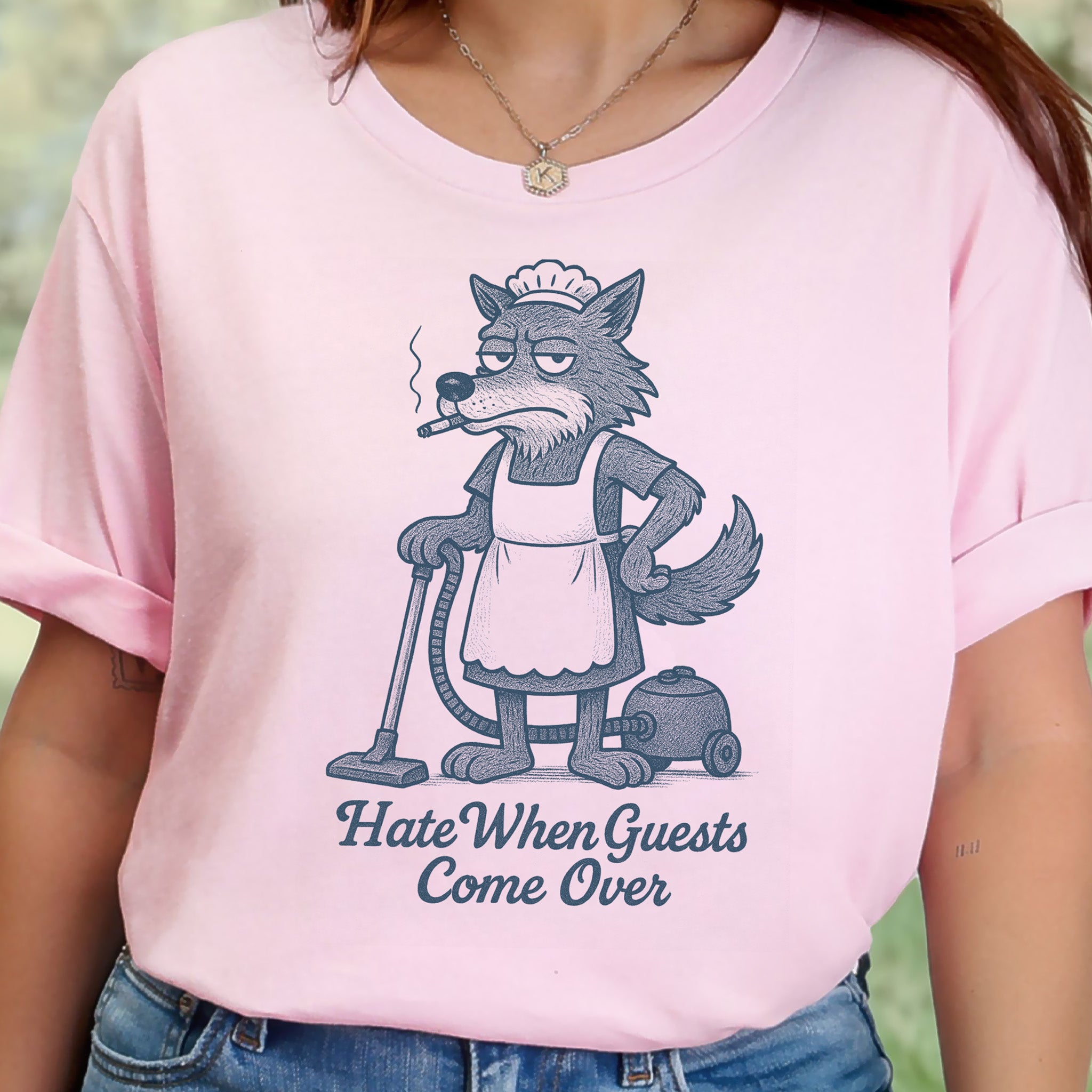 Funny Wolf Maid T-Shirt – “Hate When Guests Come Over” Retro Cleaning Humor Tee