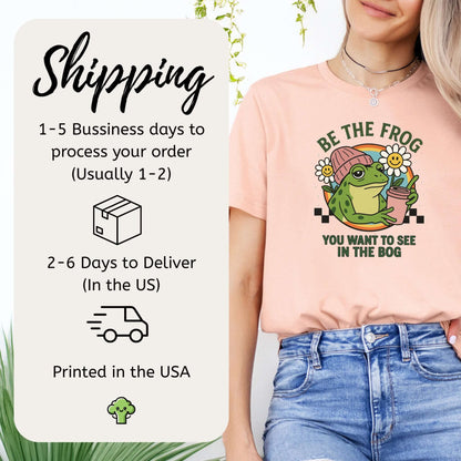 Be the Frog You Want to See Shirt – Funny Coffee Frog T-Shirt