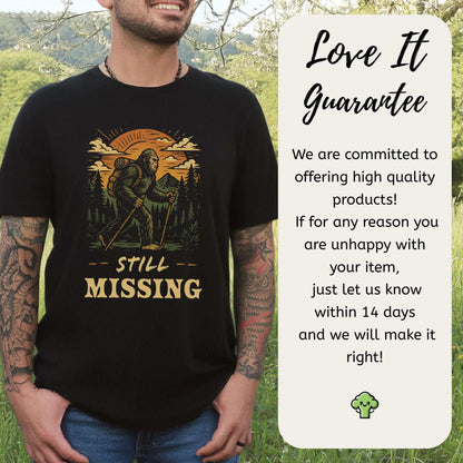 Still Missing Bigfoot T-Shirt – Funny Cryptid Hiking Tee