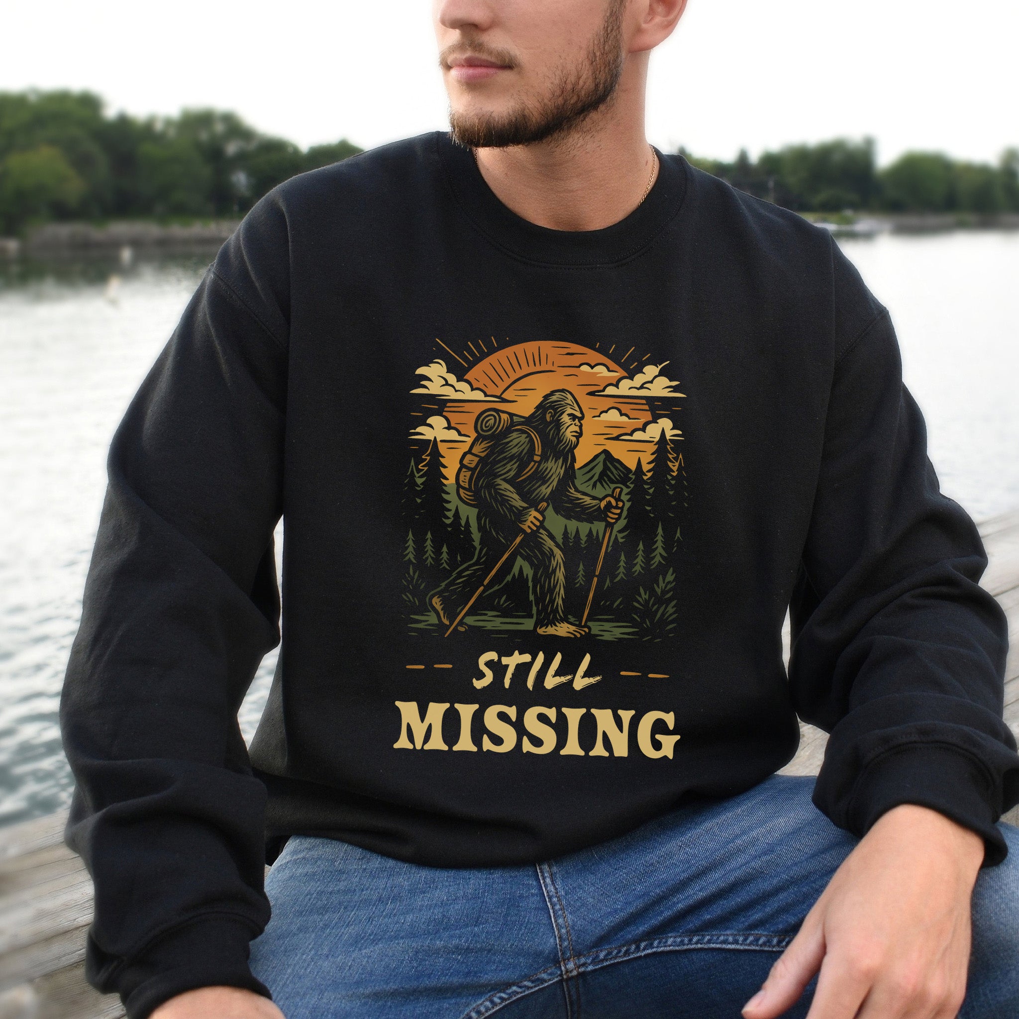 Still Missing Bigfoot Funny Cryptid Hiking Sweatshirt