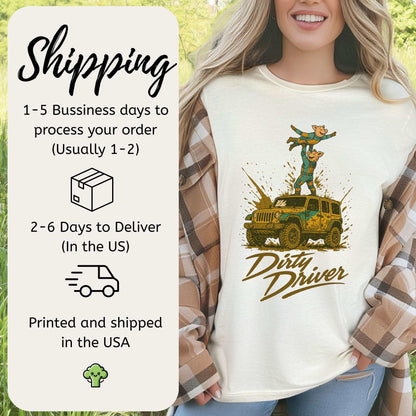 Dirty Driver T-Shirt – Funny Off-Road Jeep Adventure Tee