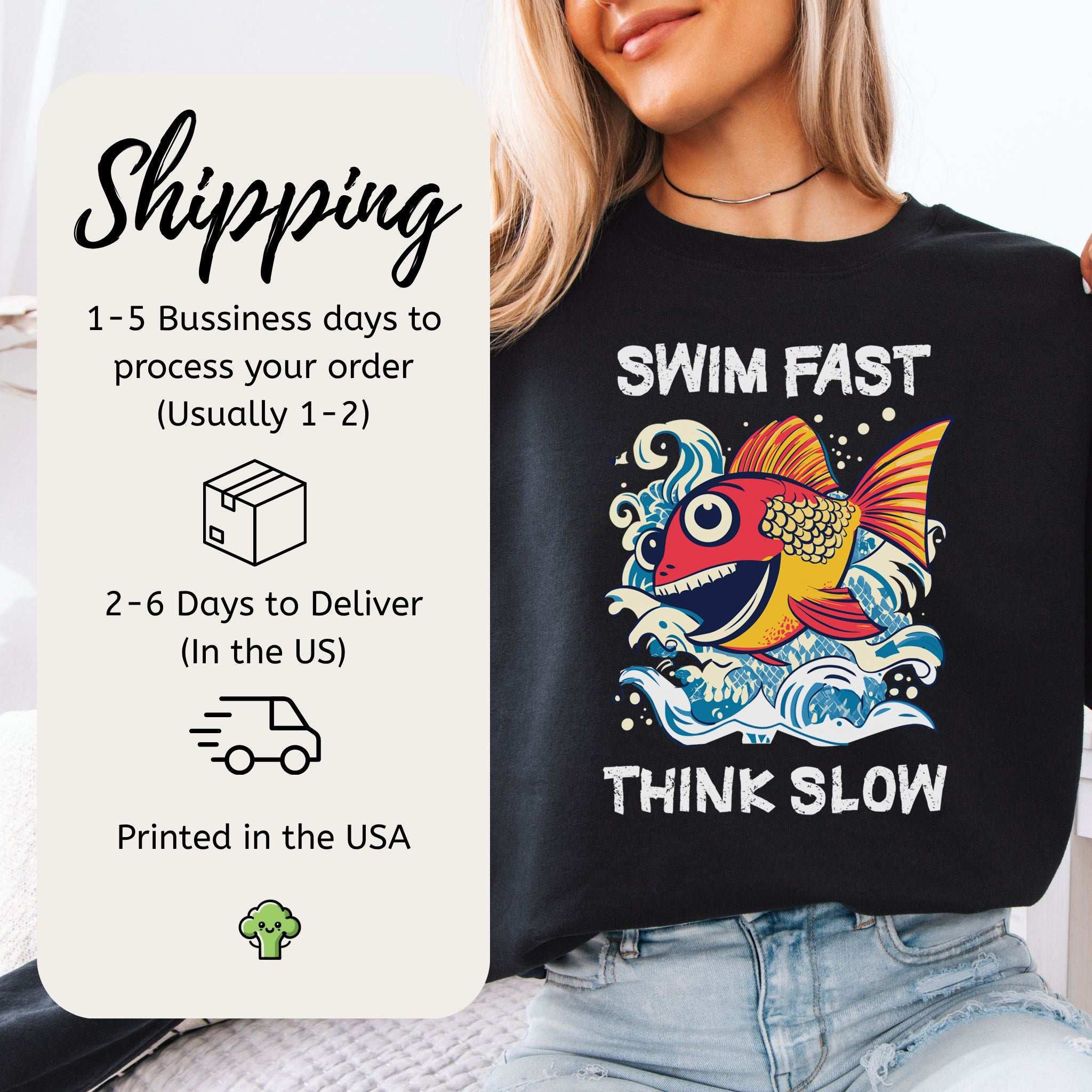 Swim Fast, Think Slow Sweatshirt – Aquatic Humor in Cozy Style