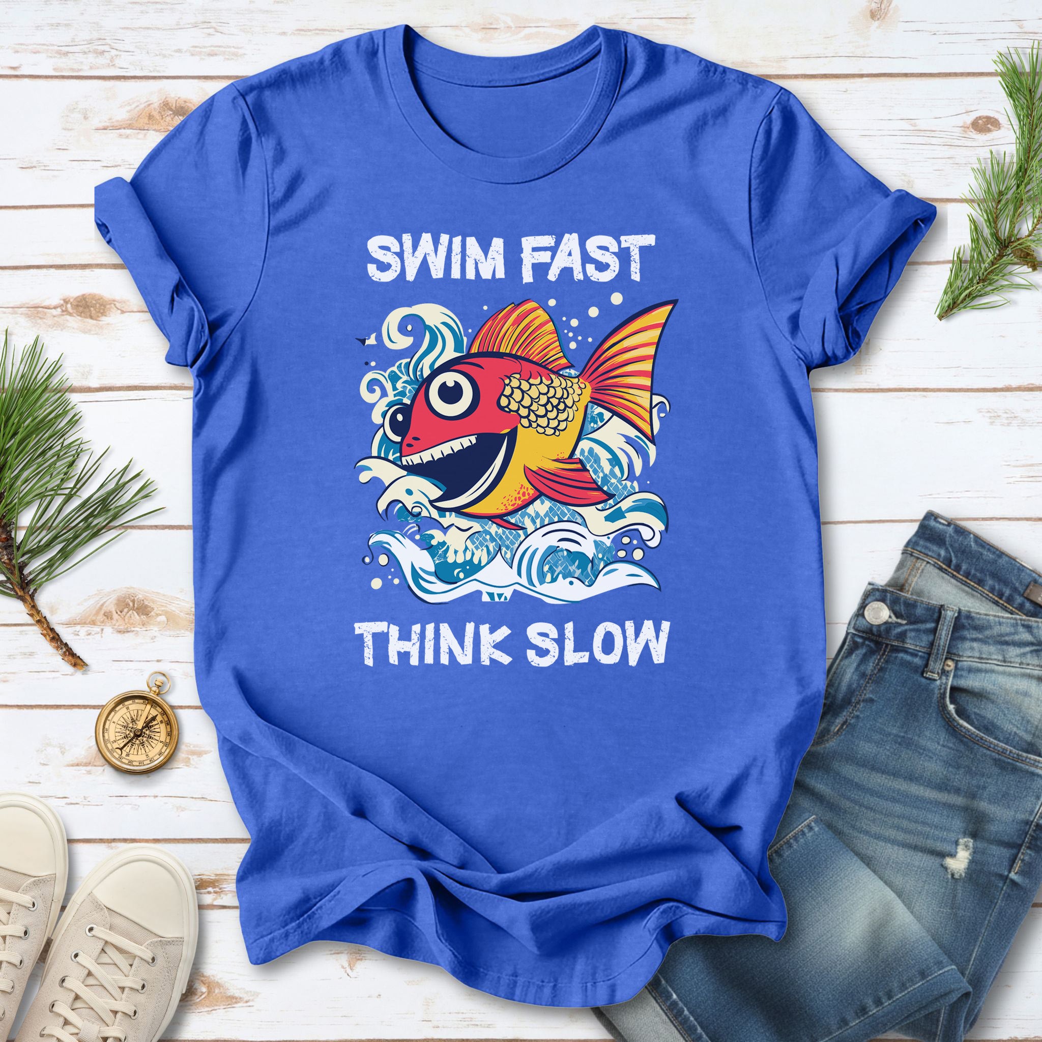 Swim Fast, Think Slow: Funny Fish T-Shirt