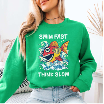 Swim Fast, Think Slow Sweatshirt – Aquatic Humor in Cozy Style