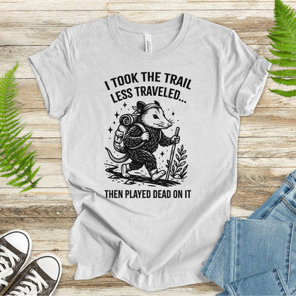 Opossum Less Traveled T-Shirt – Funny Hiking Possum Adventure Tee