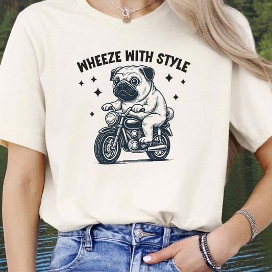 Funny Pug Dog Shirt – Wheeze With Style Tee for Pug Moms, Dads & Dog Lovers