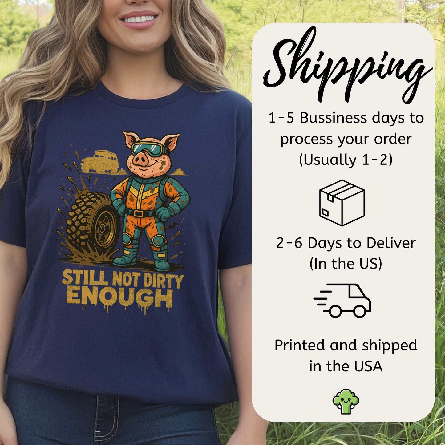 Still Not Dirty Enough T-Shirt – Funny Off-Road Pig Adventure Tee