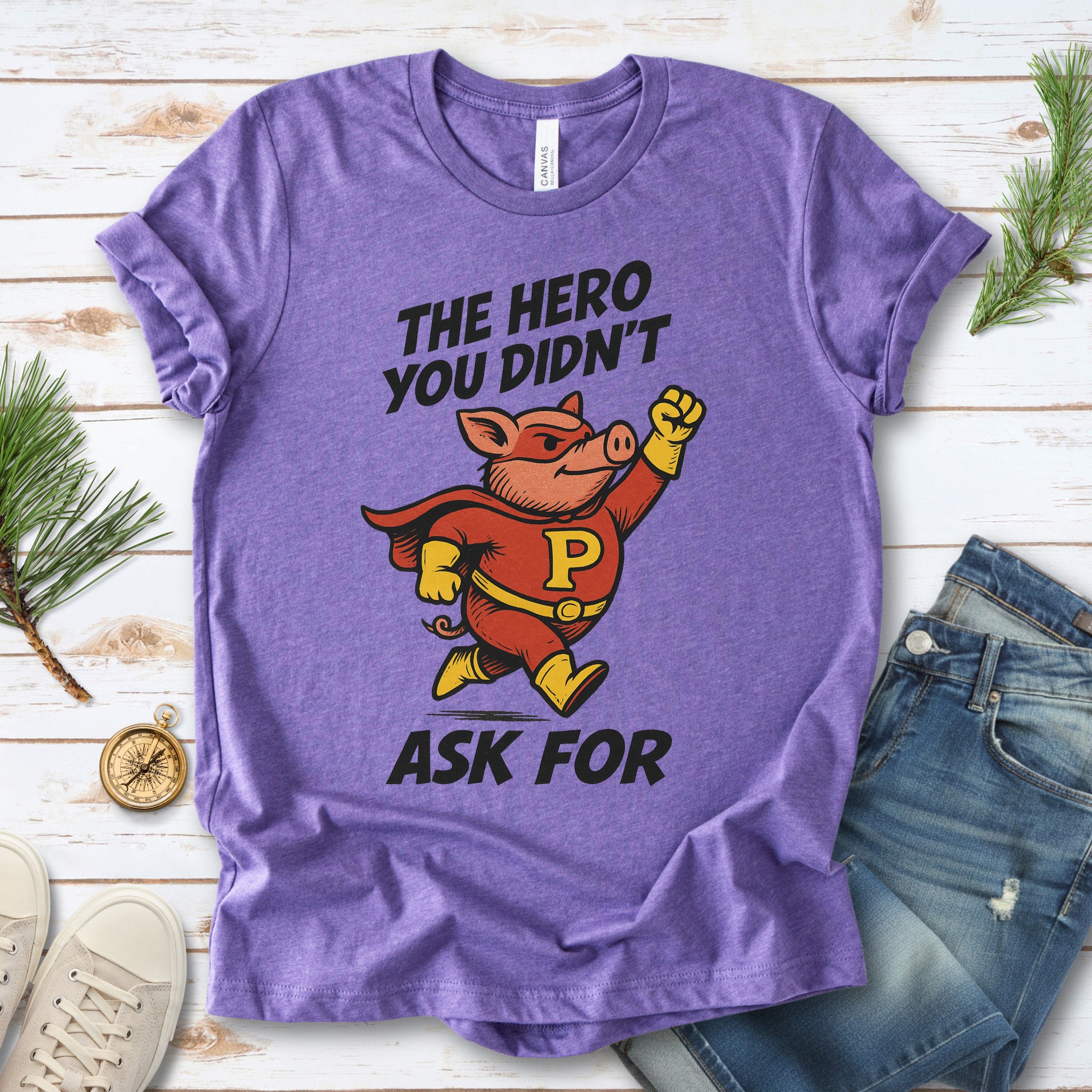 The Hero You Didn’t Ask For – Super Pig T-Shirt
